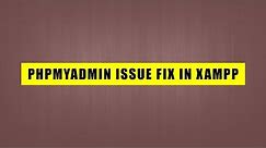 Fix phpMyAdmin in XAMPP after port change in mysql