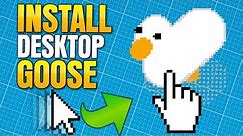 How to Download and Install Desktop Goose! [New method in description]