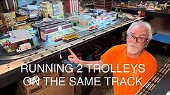 Here’s how to run two trolleys on the same loop buy making isolated o gauge track sections