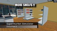 Supermarket Simulator part 3