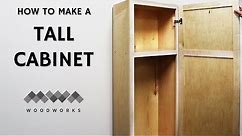 Making a Tall Storage Cabinet
