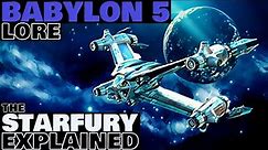 The Starfury Explained | Babylon 5 Lore | Ship Breakdown