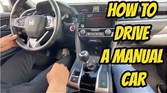 HOW TO DRIVE A MANUAL CAR FOR BEGINNERS (STEP BY STEP)
