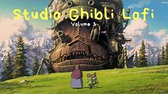 Studio Ghibli Lofi Playlist Vol. 3