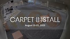 Carpet Install - 8.21-23.23