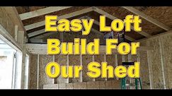 DIY Easy Loft Build for a Storage Shed
