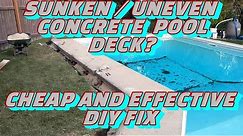 Fixing & Repairing a Sunken Concrete Pool Deck on Your Own for Cheap!