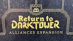 Return to Dark Tower part 6 - Alliances expansion - Board Game Unboxing