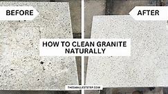 How To Clean Granite Countertops Naturally