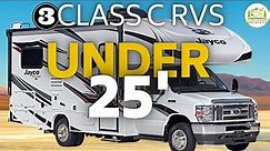 3 Small Class C RVs Under 25'