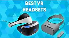 Best VR Headset [WINNERS] – Buying Guide and Virtual Reality Headset Reviews