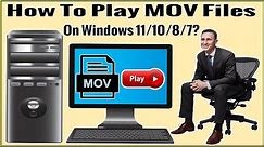 How To Play MOV Files On Windows 11/10/8/?Get Windows Media Player To Play MOV files On Windows