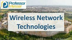 Wireless Network Technologies - CompTIA A+ 220-1101 - 2.3
