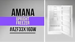Amana Upright Freezer AZF33X16DW
