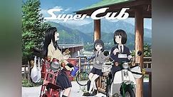 Super Cub Season 1 Episode 1