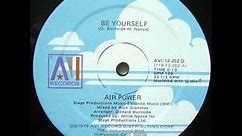 Air Power - Be Yourself - 1979