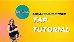 Tap Tutorial Advanced Beginner Tap Combination