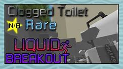 Clogged Toilet Liquid Breakout Rare (Xbox)