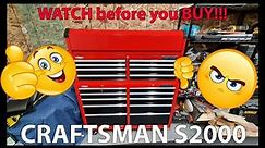 Watch before you buy Craftsman S2000 Rolling Tool Chest