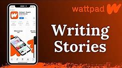 How to Write Stories on Wattpad Using Mobile