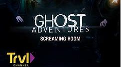 Ghost Adventures: Screaming Room: Season 1 Episode 6 Believe It!