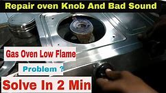How To Fix Gas Low Flame Problem in 2 minute| Solve Burner Sound Problem| Detail step by step