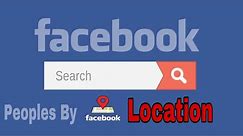 How to Find People by Location on Facebook | Facebook Search People By City