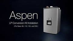 Aspen LP Conversion Kit Installation (For Sizes: 85, 110, 155, and 205) by U.S. Boiler Company