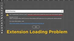 How to Fix 'Extension Could not be loaded because it was not properly saved'