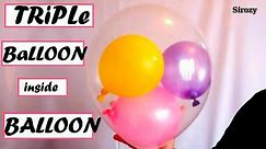 Balloons Inside Balloon | How To Put Multiple Balloons In Balloon | Balloon Decoration Ideas