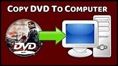 How to Copy DVD to Computer (2024)