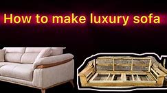 How To Make Luxury Sofa 🛋️