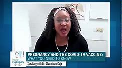 Pregnancy and the COVID-19 Vaccine: What You Need to Know