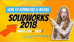 How to download, install & activate SolidWorks 2018 in Windows 10