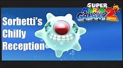 Super Mario Galaxy 2: Sorbetti's Chilly Reception