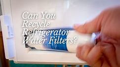 How to Properly Dispose of Your Used Refrigerator Water Filter