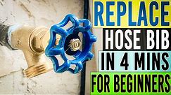 Hose Bib Replacement: How to Replace Outside Faucet Under 4 Mins.