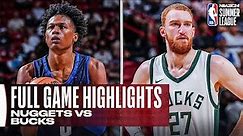 NUGGETS vs BUCKS | NBA SUMMER LEAGUE | FULL GAME HIGHLIGHTS