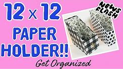 THE BEST DIY 12X12 Paper Holder...no kidding!! ORGANIZE YOUR 12X12 PAPERS/DIY CRAFT ROOM STORAGE