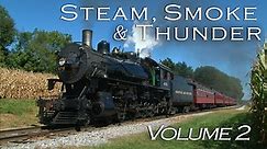 Steam, Smoke & Thunder Volume Two