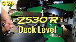 How to Level John Deere Z530R Zero Turn Mower Deck