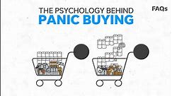COVID-19 pandemic: Psychology behind panic buying