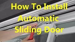 How to install a automatic sliding door operator