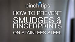 How to Prevent Smudges & Fingerprints on Stainless Steel