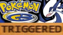 How Pokemon Gold and Silver TRIGGERS You!
