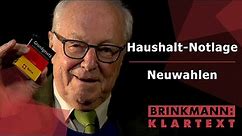 Haushalt-Notlage & Neuwahlen - Brinkmann: Klartext