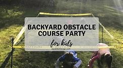 Backyard Obstacle Course Party for Kids