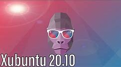 Xubuntu 20.10 | Setting Up and First Impressions