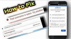 HOW TO FIX that username is taken try another in Gmail account