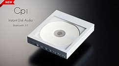 NEW Cp1 CD Player - "Music's soul, displayed in your room"